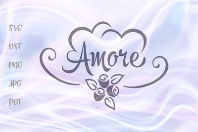 Amore Sign SVG, PNG, DXF, PDF, JPG SVG Digitals by Hanna 