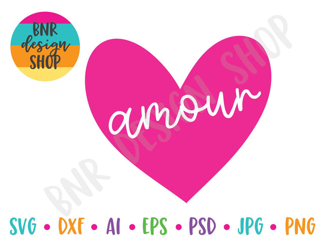 Amour Heart SVG SVG BNRDesignShop 