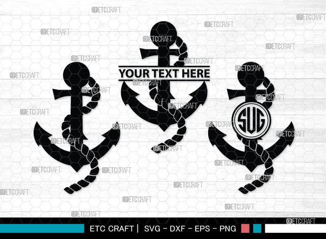 Anchor Monogram, Anchor Silhouette, Anchor SVG, Rope, Rope Anchor, Nautical, Ship, Navy, Boat Anchor, Sea, Ocean, Sailor, Sea Anchor, Sailing, SB00059 SVG ETC Craft 