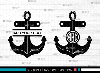 Anchor Monogram SVG, Split Monogram, Anchor With Rope Svg, Boat Anchor Svg, Anchor Monogram Svg, Anchor Icon Svg, Anchor SVG ETC Craft 