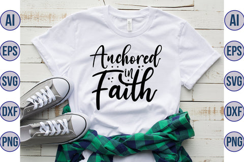 Anchored in Faith svg SVG orpitasn 