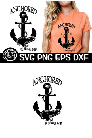 ANCHORED SVG - Hebrews - SVG PNG DXF EPS SVG On the Beach Boutique 