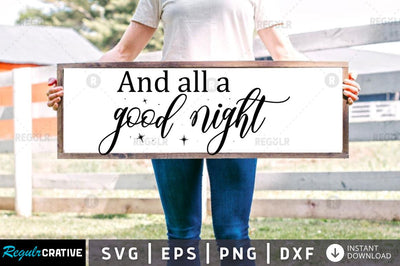 And all a good night SVG SVG Regulrcrative 