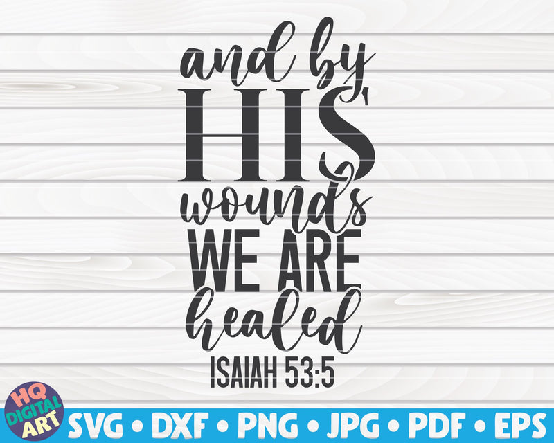 And by His wounds we are healed SVG | Religious Easter design - So Fontsy