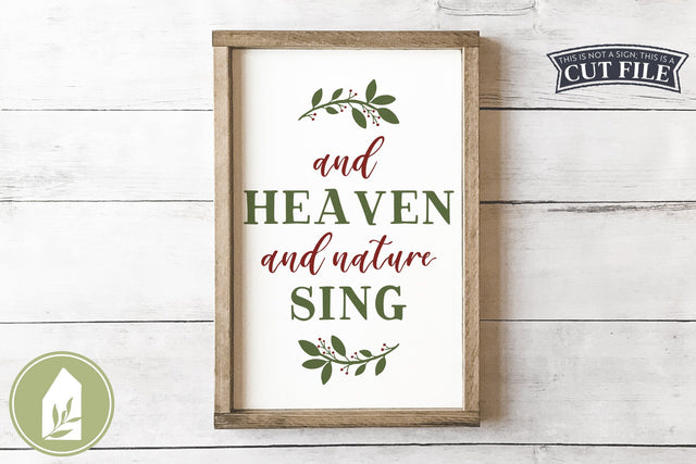 And Heaven And Nature Sing SVG | Farmhouse Christmas Sign SVG SVG LilleJuniper 