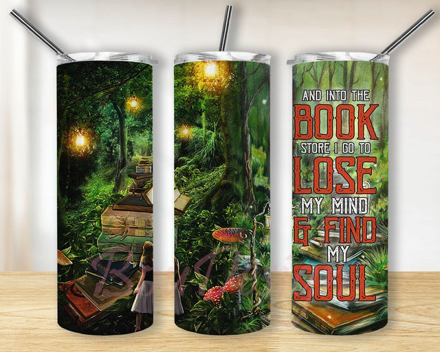 And Into the Book Store I Go To Lose My Mind Book Girl PNG Wrap 20oz Skinny Sublimation Straight & Tapered Tumbler Design Download Sublimation BouDesign 