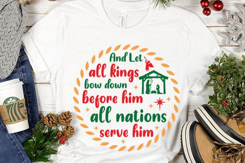And Let All Kings Bow Down Before Him All Nations Serve Him SVG Angelina750 