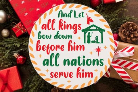 And Let All Kings Bow Down Before Him All Nations Serve Him SVG Angelina750 