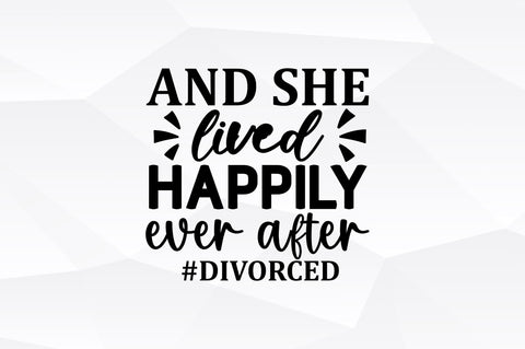 And she lived happily SVG SVG Regulrcrative 