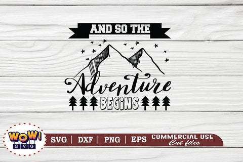 And so the adventure begins svg, Camping svg, RV svg, Dxf, Png SVG Wowsvgstudio 