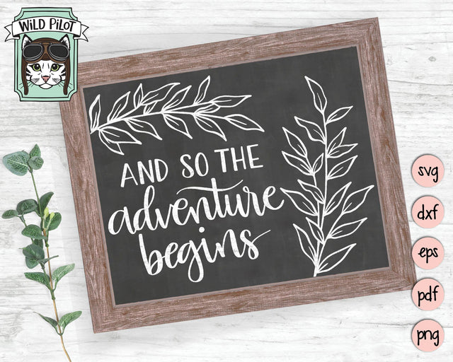 And So The Adventure Begins SVG Cut File SVG Wild Pilot 