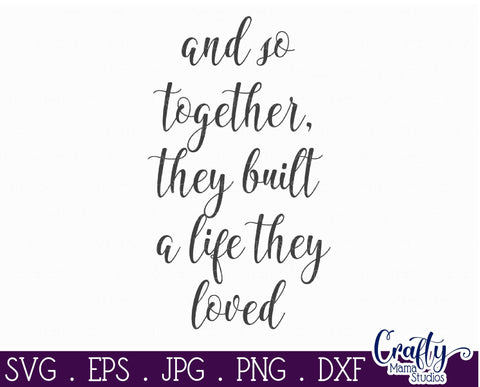 And So Together, Farmhouse Home Sign, Love Quote Sign SVG Crafty Mama Studios 
