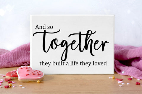 And So Together They I Romantic Home Decor Signs SVG SVG Happy Printables Club 