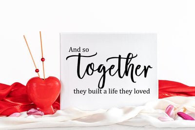 And So Together They I Romantic Home Decor Signs SVG | VIP Extended Use License SVG So Fontsy VIP Design Shop