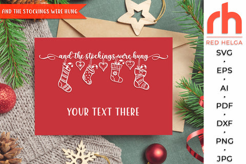 And the Stockings Were Hung SVG - Hanging Socks Cut File SVG RedHelgaArt 