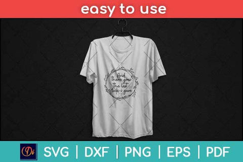 And There Goes The Last Fuck I Gave Svg Design SVG artprintfile 