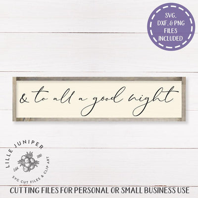And to All a Good Night SVG | Christmas SVG | Farmhouse Sign Design SVG LilleJuniper 