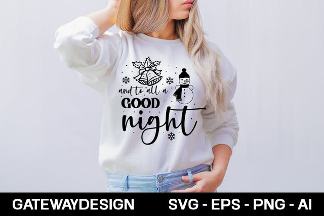 And To All A Good Night Svg Design SVG designmaster24 