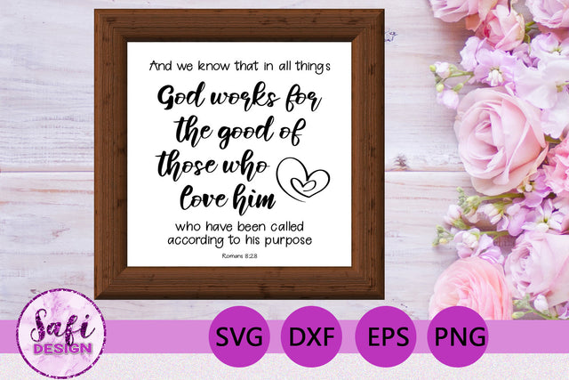 And We Know That In All Things Bible Verse SVG SVG Safi Design 