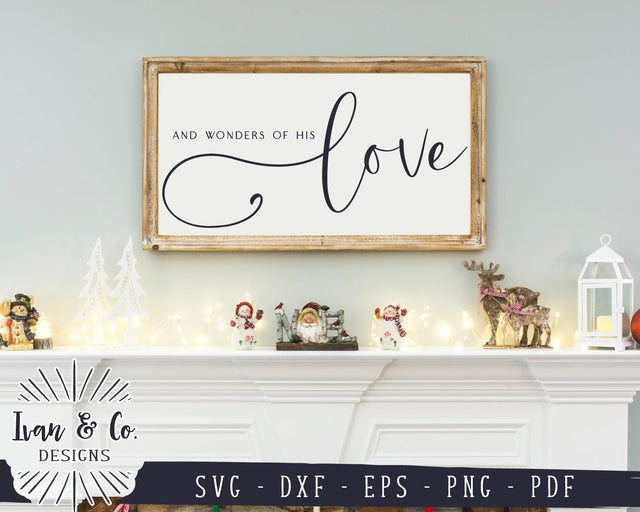 And Wonders of His Love SVG Files | Farmhouse Christmas Svg | Commercial Use | Cricut | Silhouette | Digital Cut Files (1113005891) SVG Ivan & Co. Designs 