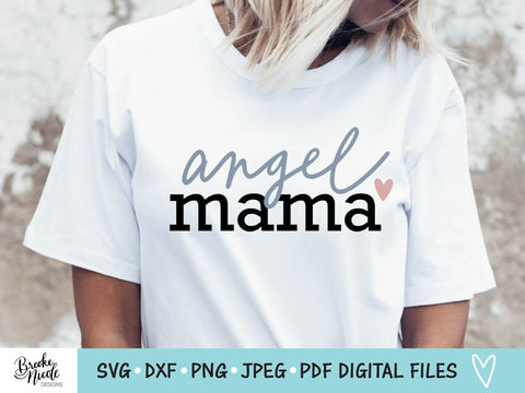 Angel Mama SVG Cut File | Christian shirt SVG | png | jpeg | dxf | Cricut SVG | Silhouette | Instant Download | miscarriage svg SVG Brooke Nicole Designs 
