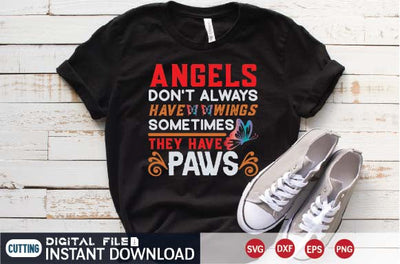 angels don't always have wings sometimes they have paws t-shirt SVG designer krishna 