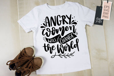 Angry Women Will Change The World SVG dapiyupi store 