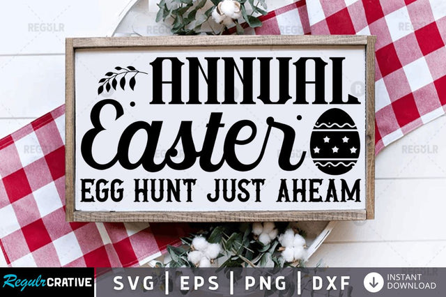 Annual easter egg hunt just SVG SVG Regulrcrative 