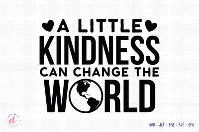 Anti Bullying SVG, A Little Kindness Can Change the World SVG CraftLabSVG 