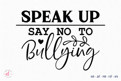Anti Bullying SVG Design - Speak Up Say No to Bullying SVG CraftLabSVG 