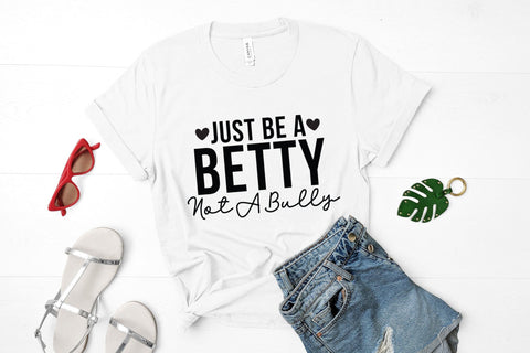 Anti Bullying SVG, Just Be a Betty Not a Bully SVG CraftLabSVG 