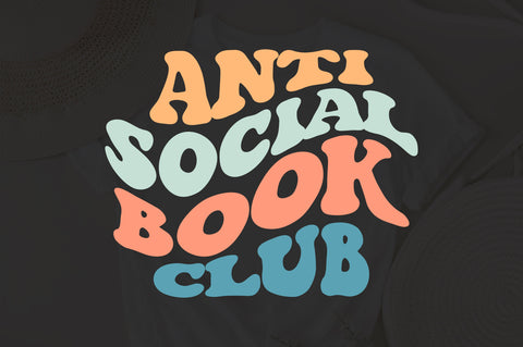 Anti Social Book Club svg, Bookish Gift svg, Bookish Crewneck svg, Booktok Merch svg, Bookish Merch svg, Gift for a Reader svg, Book Clothes SVG Fauz 
