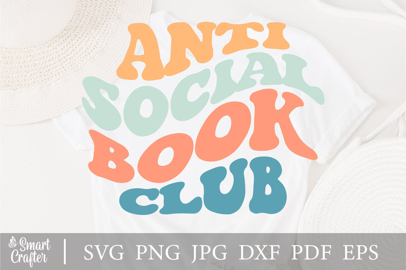 Anti Social Book Club svg, Bookish Gift svg, Bookish Crewneck svg, Booktok Merch svg, Bookish Merch svg, Gift for a Reader svg, Book Clothes SVG Fauz 