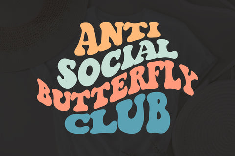 Anti Social Butterfly Club svg, antisocial club svg, antisocial svg, anti social svg, introvert svg, introverted svg SVG Fauz 