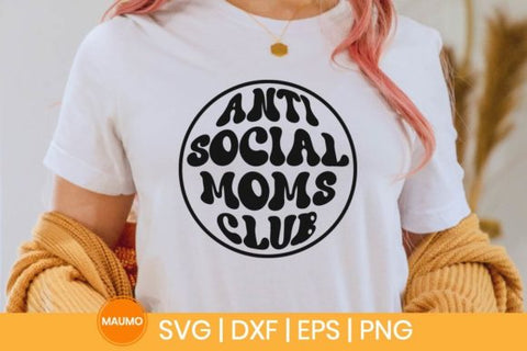 Anti social moms club SVG Maumo Designs 