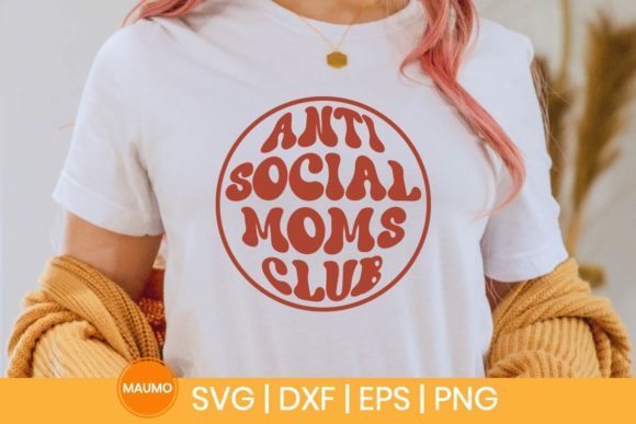Anti social moms club SVG Maumo Designs 