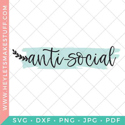 Anti-Social SVG Hey Let's Make Stuff 