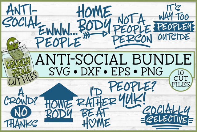 Anti-Social SVG Mini Bundle of Cut Files SVG Crunchy Pickle 