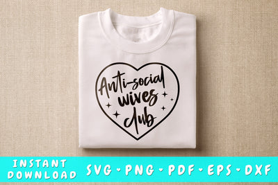 Anti Social Wives Club SVG SVG HappyDesignStudio 