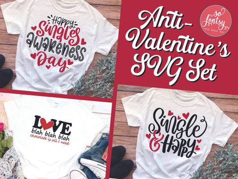 Anti-Valentine's Day SVG Set SVG So Fontsy Design Shop 