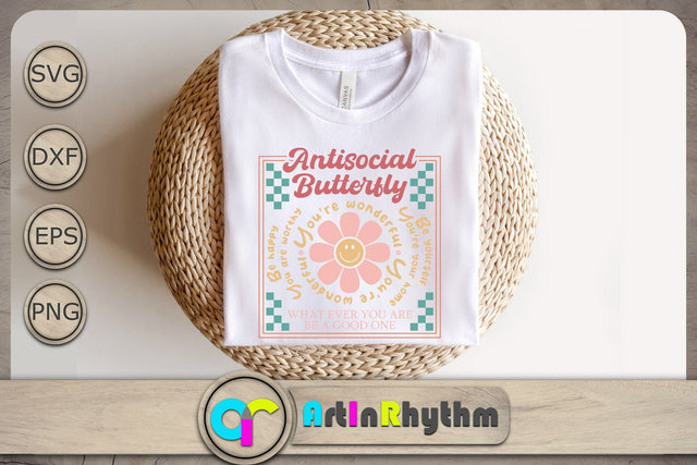 Antisocial Butterfly Svg, Positive Quotes Svg, Self Love Svg, Affirmation Svg, Inspirational Svg SVG Artinrhythm shop 