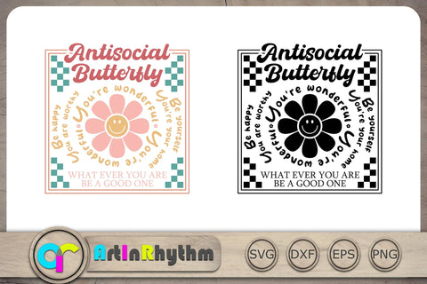 Antisocial Butterfly Svg, Positive Quotes Svg, Self Love Svg, Affirmation Svg, Inspirational Svg SVG Artinrhythm shop 