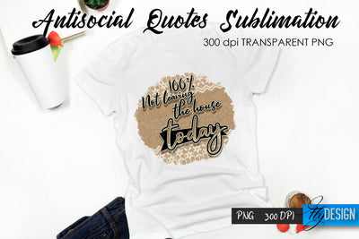 Antisocial Quotes Sublimation, Tshirt 1 Sublimation Fly Design 