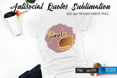 Antisocial Quotes Sublimation, Tshirt 10 Sublimation Fly Design 