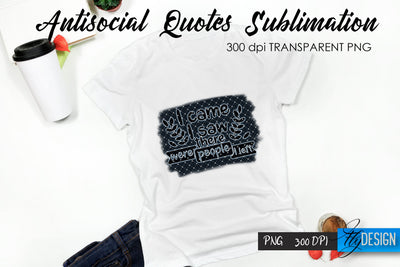 Antisocial Quotes Sublimation, Tshirt 17 Sublimation Fly Design 