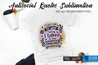 Antisocial Quotes Sublimation, Tshirt 19 Sublimation Fly Design 
