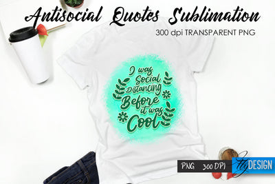Antisocial Quotes Sublimation, Tshirt 28 Sublimation Fly Design 