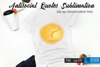 Antisocial Quotes Sublimation, Tshirt 43 Sublimation Fly Design 