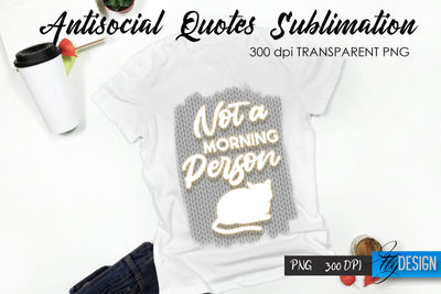 Antisocial Quotes Sublimation, Tshirt 49 Sublimation Fly Design 