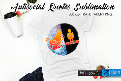 Antisocial Quotes Sublimation, Tshirt 6 Sublimation Fly Design 
